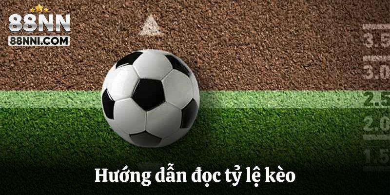 Hướng dẫn cách đọc tỷ lệ kèo bóng châu Âu