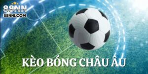 Kèo Bóng châu âu