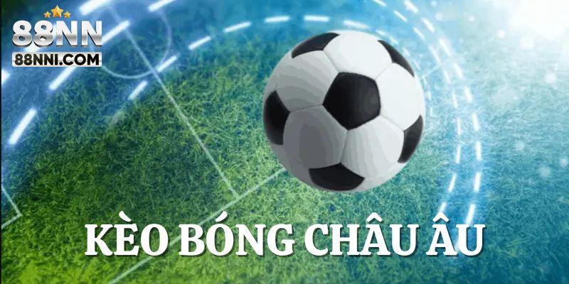 Kèo Bóng châu âu